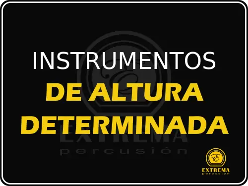 instrumentos de percusión de altura determinada

